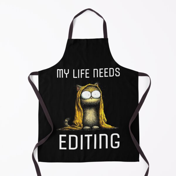 Item preview, My Life Needs Editing Funny Cat Quote designed and sold by Say It With Ink.