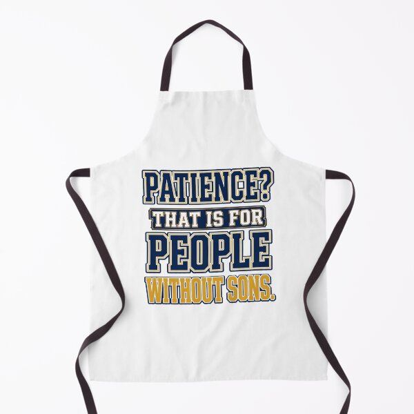 Item preview, Patience? That Is For People Without Sons designed and sold by FamForge Apparel.