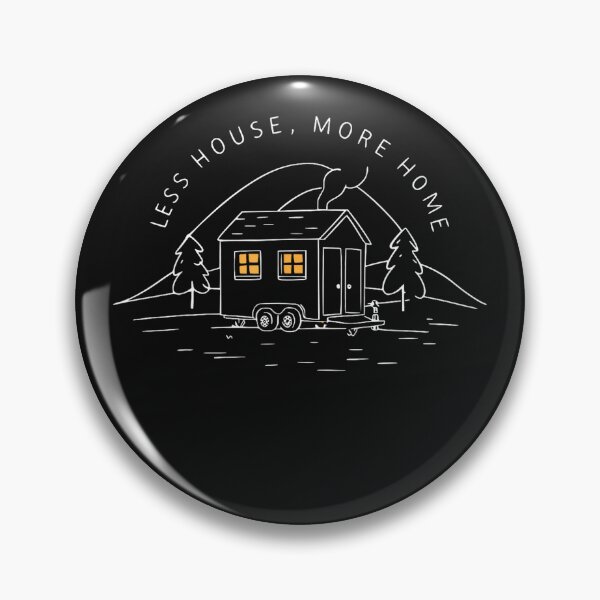 Item preview, Less House, More Home Tiny House Minimalist Living designed and sold by BrockmeyeSB.