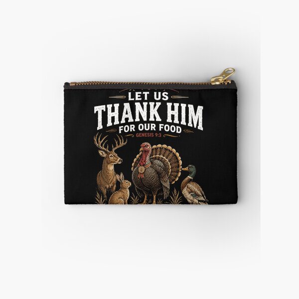 Item preview, Let Us Thank Him For Our Food Genesis 9:3 Christian Faith Thanksgiving Hunter Gratitude designed and sold by BrockmeyeSB.