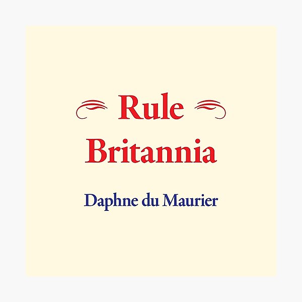 Item preview, Daphne du Maurier Rule Britannia English Novelist, Classic Literature designed and sold by CharlottePlaceArt.
