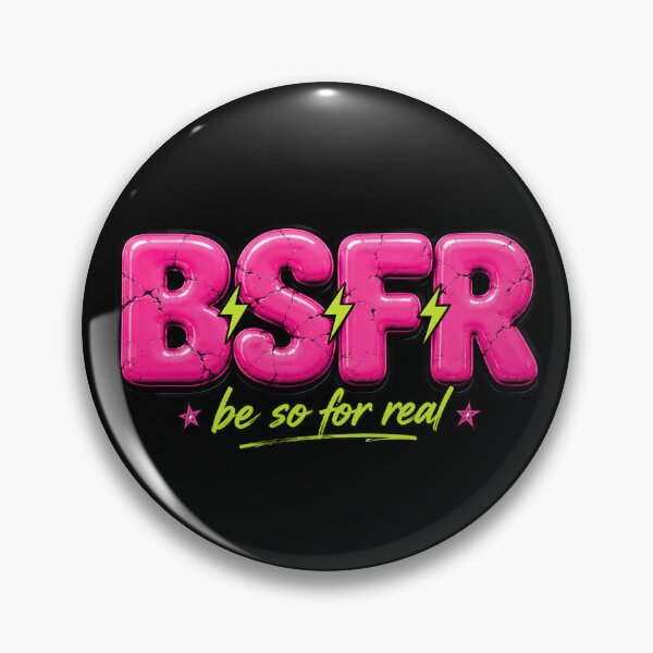 Item preview, BSFR Be So For Real Bold Typography Graphic Tee designed and sold by Fanverse Merchandise.