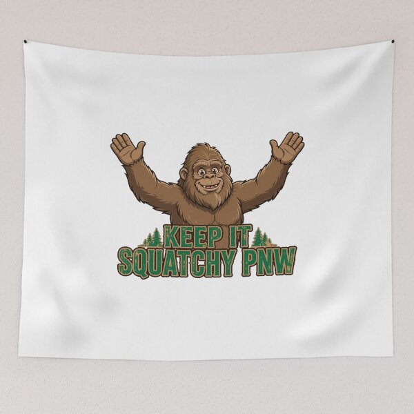Item preview, Keep It Squatchy PNW Funny Bigfoot Sasquatch Pacific Northwest. designed and sold by Elevated PNW.
