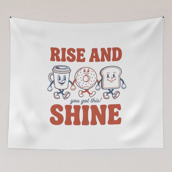 Item preview, Rise and Shine Coffee Donut Toast Motivational Breakfast Design designed and sold by StickerNestYou.