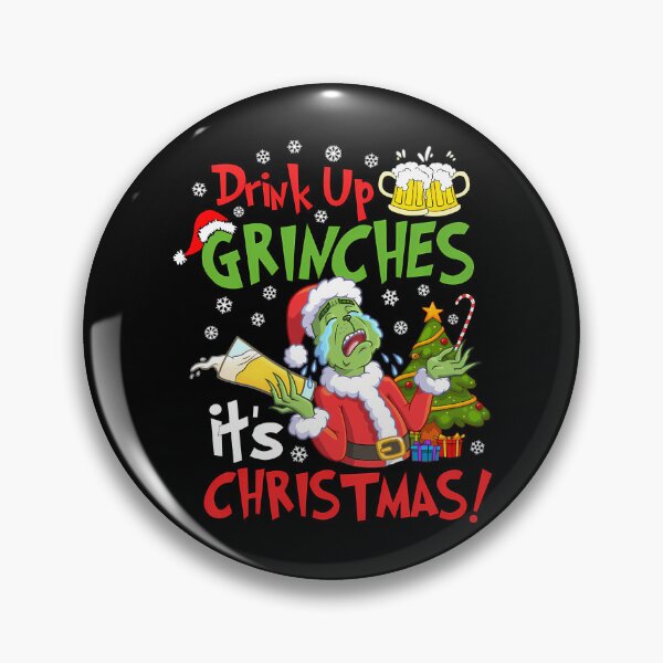 Item preview, Drink Up Grinches It's Christmas designed and sold by RakeshPatelArt.