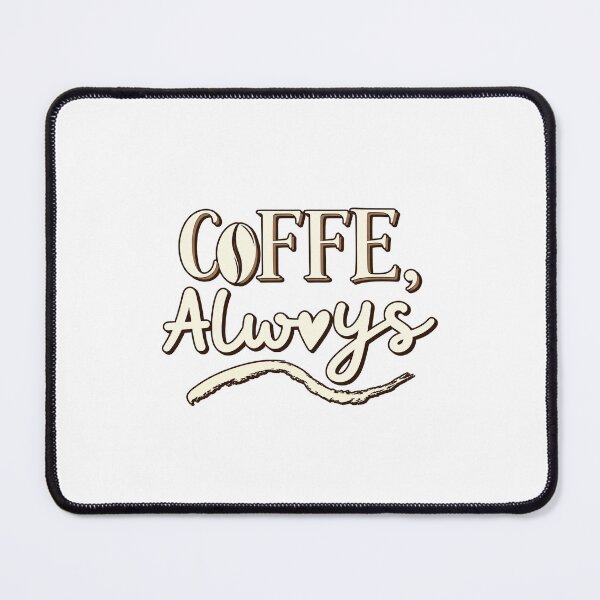 Item preview, Always Coffee designed and sold by allprocraft.