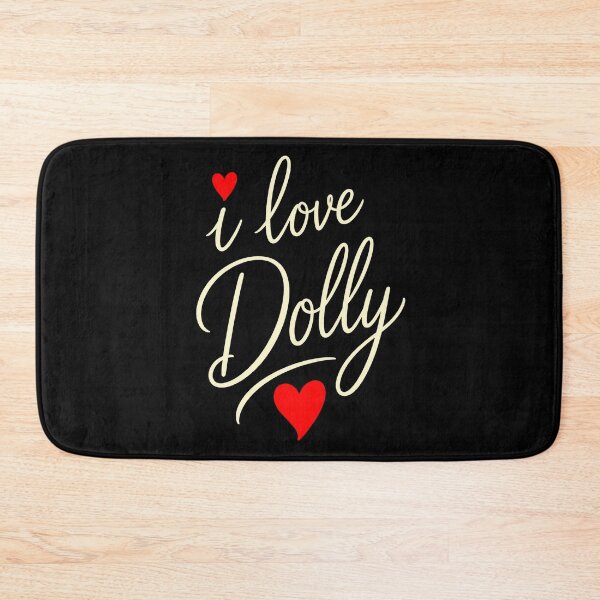 Item preview, I love Dolly designed and sold by Roysdisturbia.
