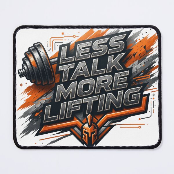 Item preview, Sleek LESS TALK MORE LIFTING designed and sold by dazzlemakers.