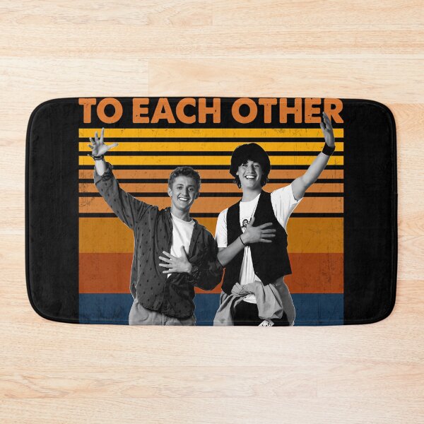 Item preview, Be Excellent To Each Other Party On Dudes  designed and sold by Color-effect.