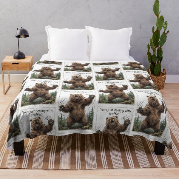 Item preview, "He's just dealing with traffic" - Roaring Grizzly designed and sold by SarcasmAndSpite.