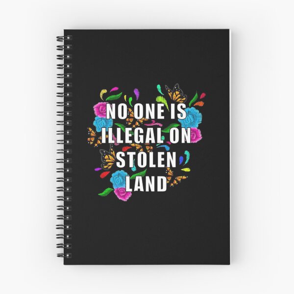 Item preview, No One is Illegal on Stolen Land designed and sold by teemix.