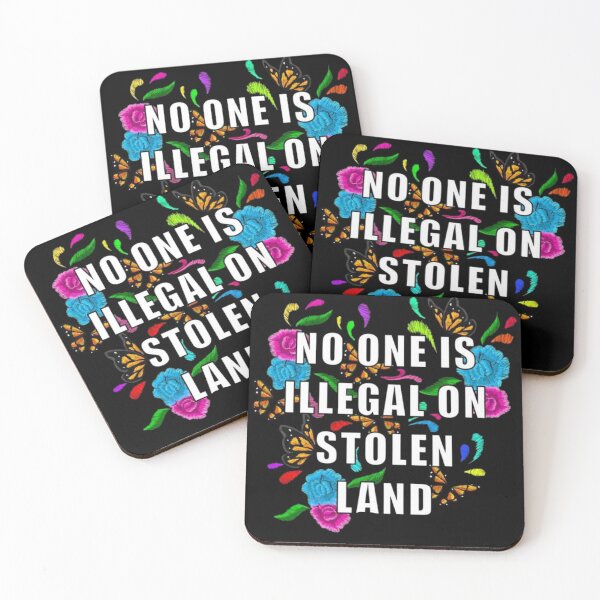 Item preview, No One is Illegal on Stolen Land designed and sold by teemix.