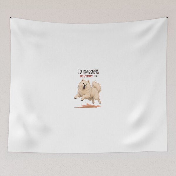 Item preview, The Mail Carrier Has Returned Sarcastic Samoyed Art designed and sold by SarcasmAndSpite.