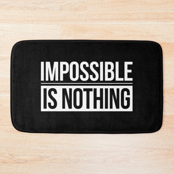 Item preview, Nothing Is Impossible designed and sold by teemix.