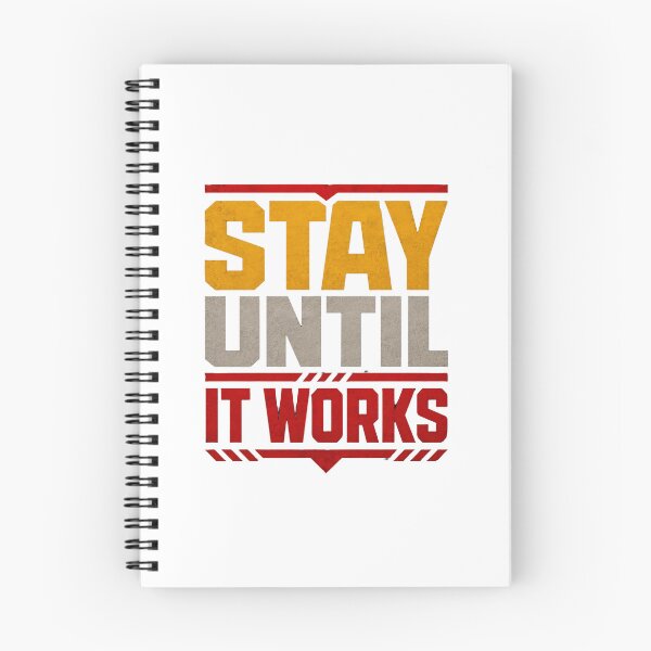Item preview, Stay Until It Works Motivational Persistence Design designed and sold by Lovestickerco.