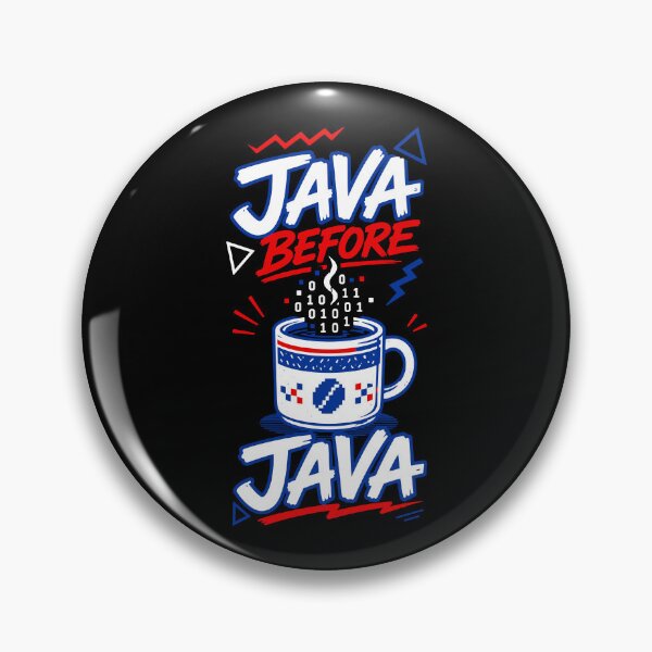 Item preview, Java Before Java Funny Programmer Coffee Lover Typography designed and sold by RAS-77.