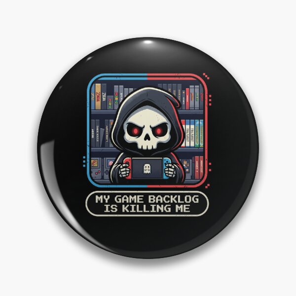 Item preview, Funny Gamer Meme My Game Backlog Is Killing Me Grim Reaper designed and sold by AdyKurniawan.