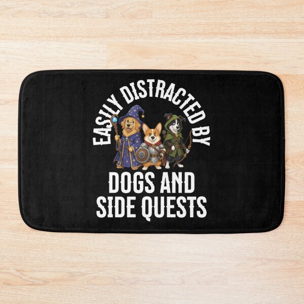 Item preview, Easily Distracted by Dogs and Side Quests designed and sold by Studio Bankai.