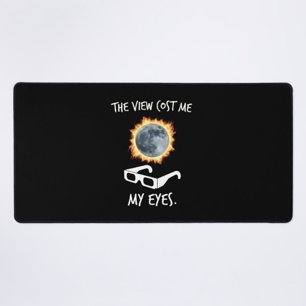 Item preview, Eclipse Moon Astronomy The View Cost Me My Eyes Humor designed and sold by Souck12.