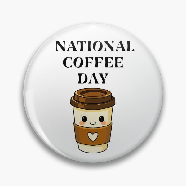 Item preview, National coffee day  designed and sold by sevenhillsclub.