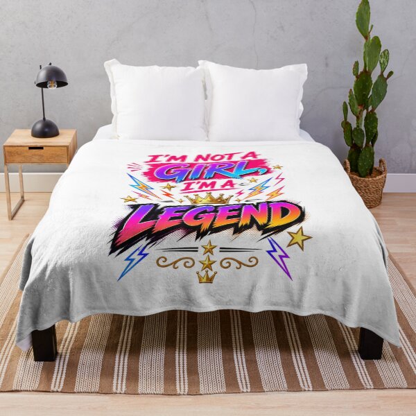 Item preview, I'm Not A Girl, I'm A Legend designed and sold by zakvisuals.