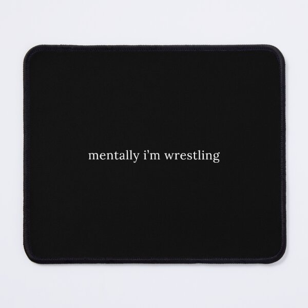 Item preview, Mentally I'm Wrestling Sarcastic Wrestler designed and sold by StrideSuccess.