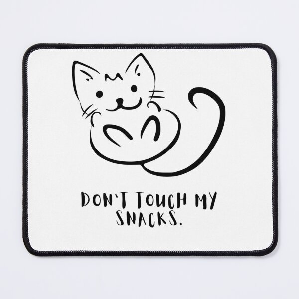 Item preview, Don't Touch my Snacks designed and sold by PraArts2002.