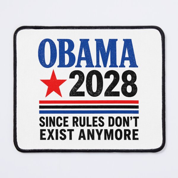 Item preview, Funny Political, Since Rules Don't Exist Anymore Obama 2028 designed and sold by Dr-Hulk-Grock.