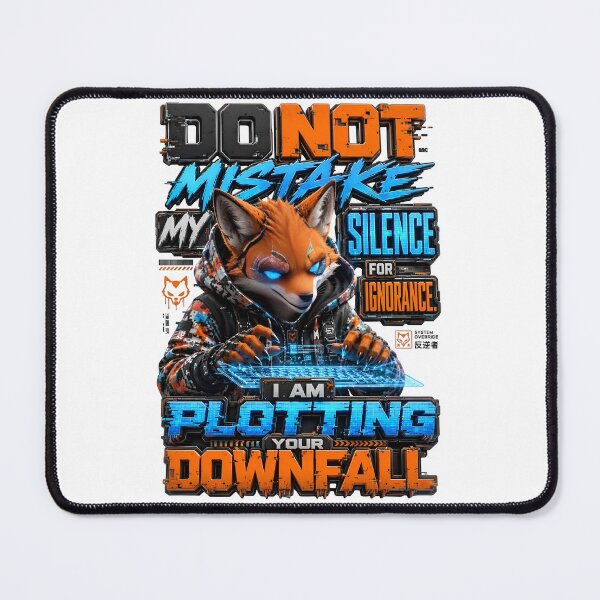 Item preview, Do Not Mistake My Silence For Ignorance Fox Quote designed and sold by Sovereign Supply Co..