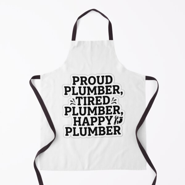 Item preview, Proud Plumber Tired Plumber Happy Plumber Funny Plumbing Trade Quote designed and sold by raedattia.