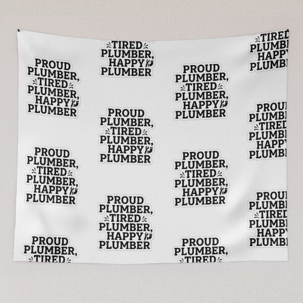 Item preview, Proud Plumber Tired Plumber Happy Plumber Funny Plumbing Trade Quote designed and sold by raedattia.