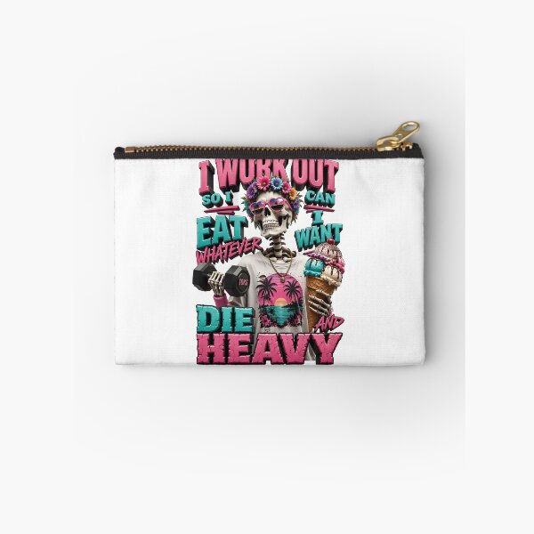Item preview, I Work Out So I Can Eat Whatever I Want Die Heavy designed and sold by Sovereign Supply Co..