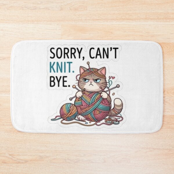 Item preview, Funny Grumpy Cat Sorry Can't Knit Bye Cute Knitting Gift T-Shirt & Hat designed and sold by KTD28_SHOP.