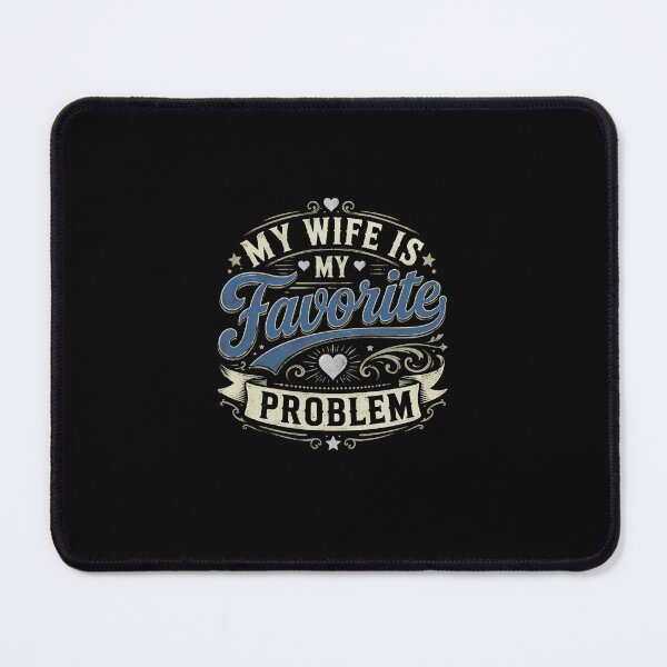 Item preview, My Wife Is My Favorite Problem Funny Marriage Humor designed and sold by Souck12.