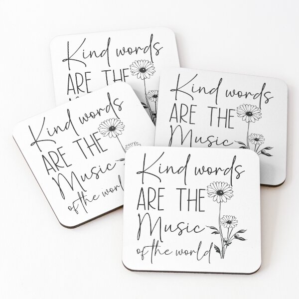 Artikelvorschau, Kind Words Are the Music of the World entworfen und verkauft von BackTWO.