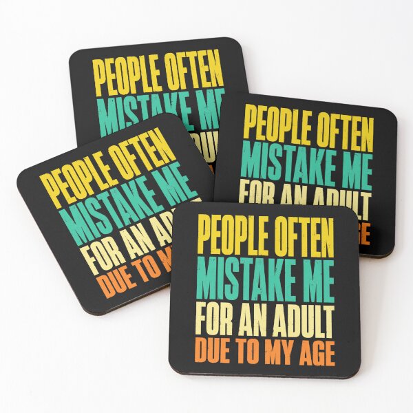 Item preview, people often mistake me for an adult funny quote designed and sold by ROUX-ART.