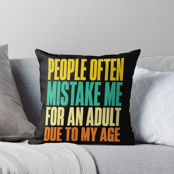 Item preview, people often mistake me for an adult funny quote designed and sold by ROUX-ART.