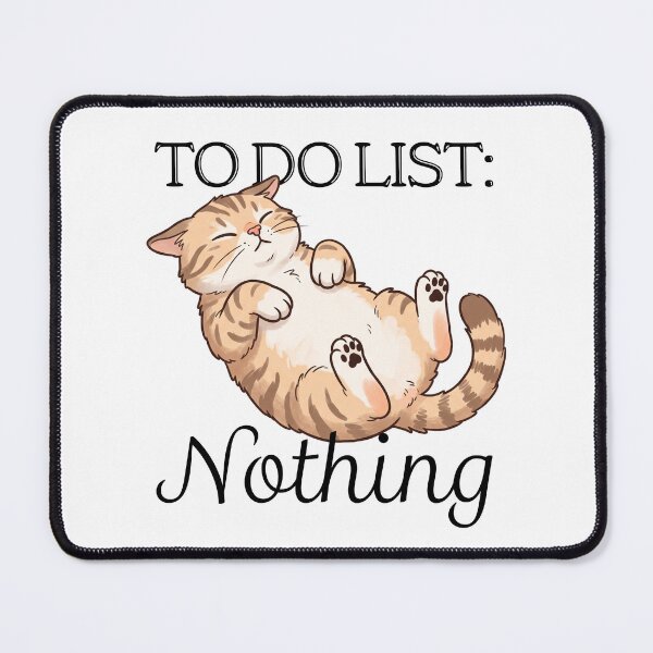 Item preview, To Do List: Nothing designed and sold by Trendy-Exe.