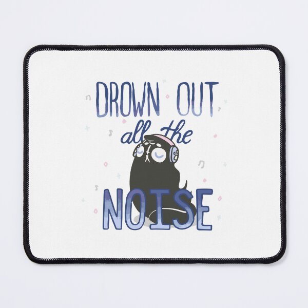 Item preview, Drown Out All The Noise Funny Introvert Cat Graphic designed and sold by DesignGoodArt.