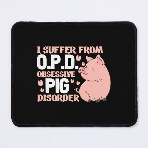 Item preview, 1.....Funny Pig Obsessed Pig Disorder Cute Animal Lover Gift designed and sold by boosnwlovichm.