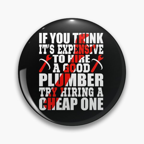 Item preview, Funny Plumber Quote Design designed and sold by boosnwlovichm.