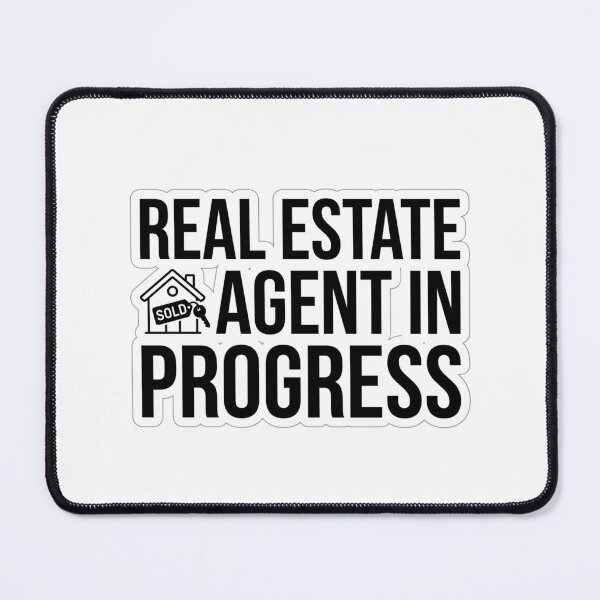 Item preview, Real Estate Agent In Progress Funny Realtor Student Exam Quote designed and sold by raedattia.