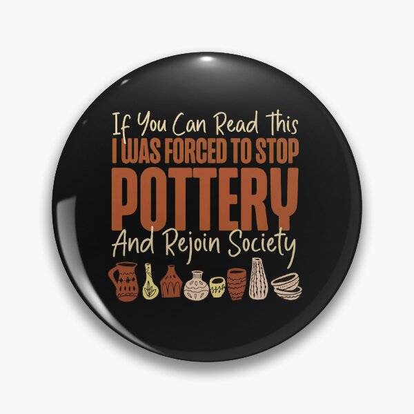Item preview, Funny Pottery Lover Gift Idea designed and sold by murdyawdiede.