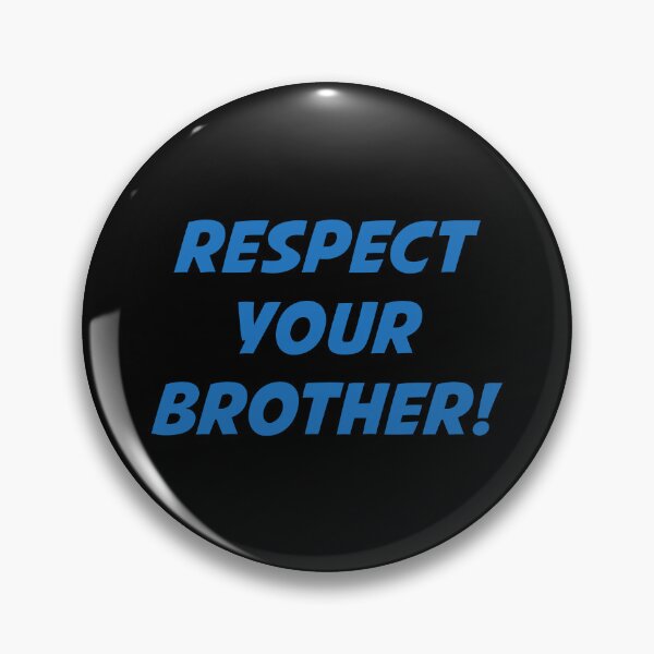 Item preview, RESPECT YOUR BROTHER! (Blue Text on Black) designed and sold by STUDIO-72.