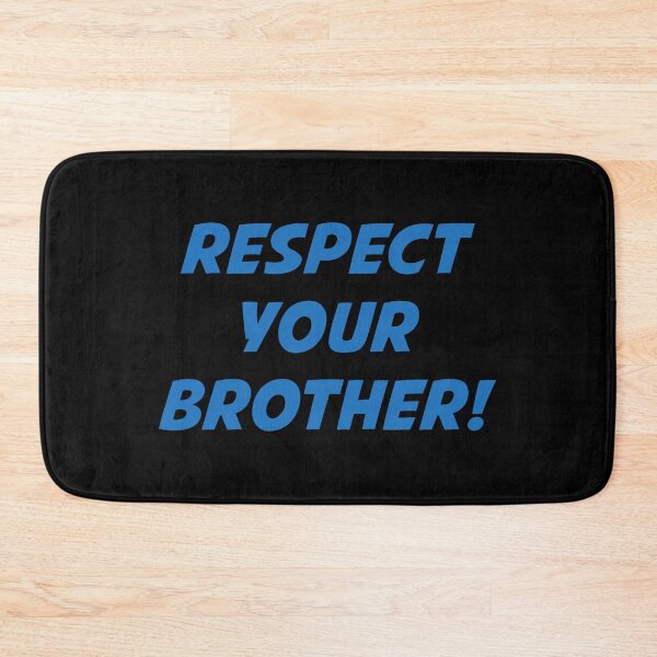 Item preview, RESPECT YOUR BROTHER! (Blue Text on Black) designed and sold by STUDIO-72.