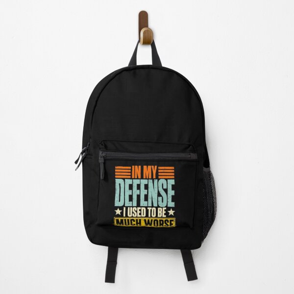 Item preview, defense In My Defense I Used To Be Much Worse Funny Quote designed and sold by ROUX-ART.