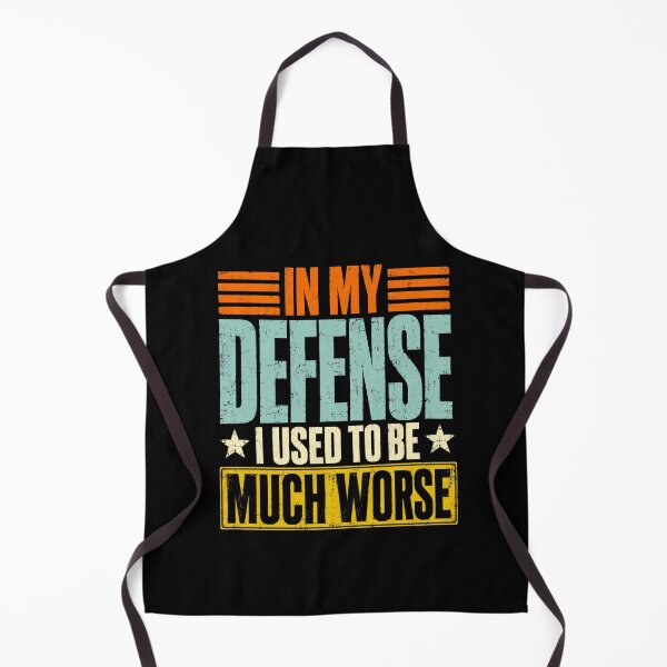 Item preview, defense In My Defense I Used To Be Much Worse Funny Quote designed and sold by ROUX-ART.