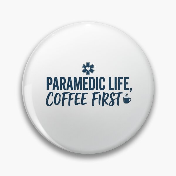 Item preview, Paramedic Life Coffee First Funny EMS EMT First Responder Coffee Quote designed and sold by raedattia.