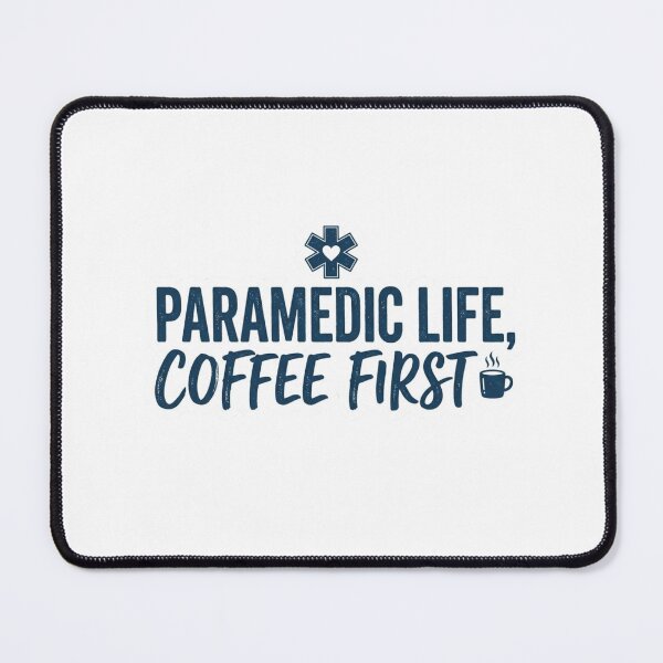 Item preview, Paramedic Life Coffee First Funny EMS EMT First Responder Coffee Quote designed and sold by raedattia.