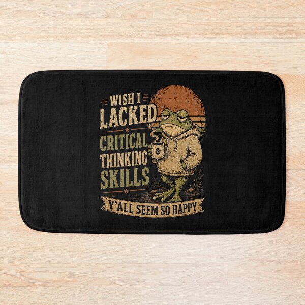Item preview, Wish I Lacked Critical Thinking Skills Y'all Seem So Happy designed and sold by a-turner-paint.